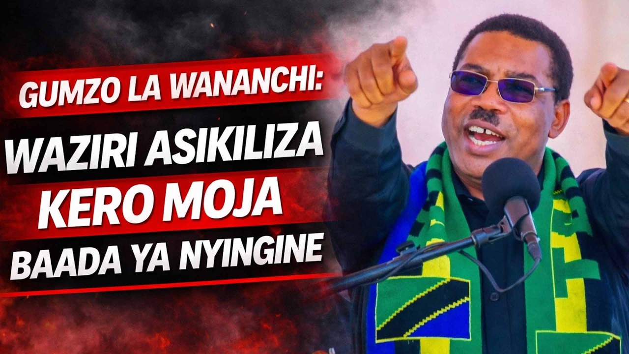 GUMZO LA WANANCHI: WAZIRI ASIKILIZA KERO MOJA BAADA YA NYINGINE