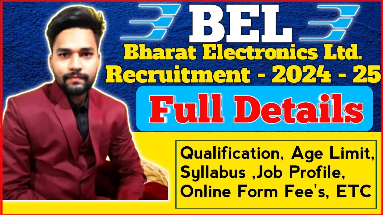 BEL Recruitment 2024/ Bhart Electronic ltd. Trainee Engineer Vacancy 2024/ All Freshers Apply Form