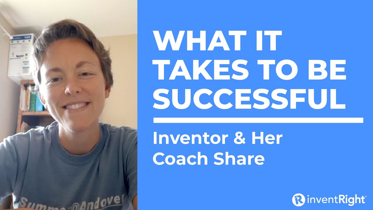 Inventor & Her Coach Share What It Takes To Be Successful