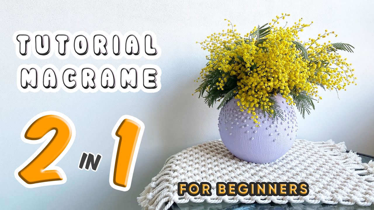 Easy tutorial Macrame Table Mat / Macrame Pillowcase For beginners