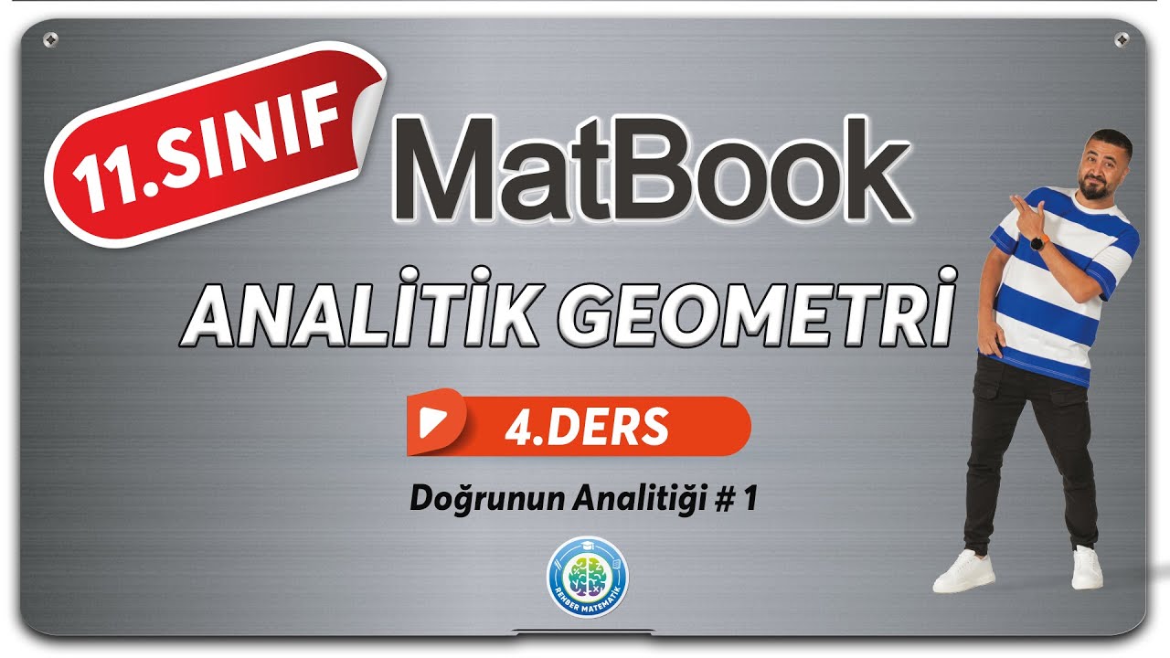 Analitik Geometri 4 | Doğrunun Analitiği 1 | 11.SINIF MATEMATİK MatBook
