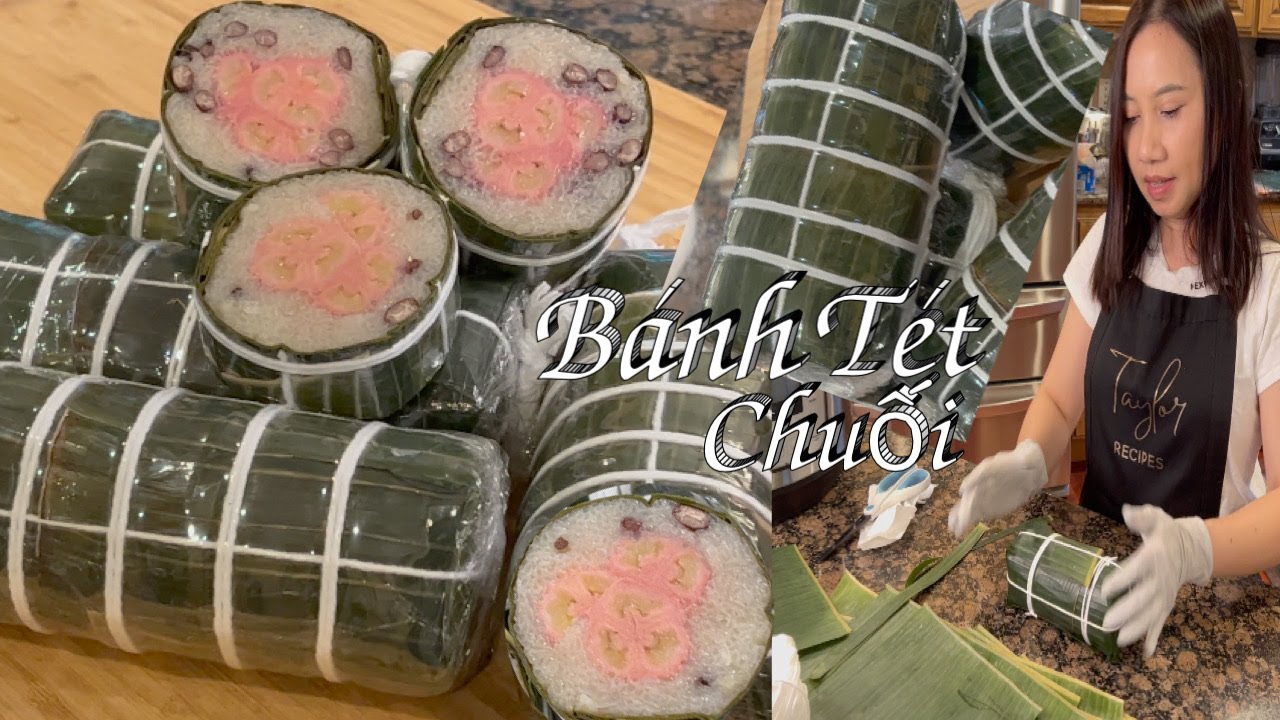 Bánh Tét Chuối - Cách Gói Bánh Tét Chuối Cấp Tốc,  Hấp Rất Nhanh Lẹ Đẹp Mềm Dẻo Và Rất Là Ngon