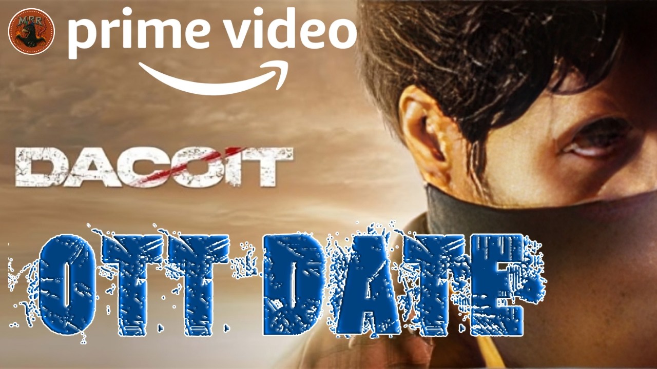 #Dacoit Movie OTT Date | Adivi Sesh | Mrunal Thakur | Anurag Kashyap | Shaneil | Mega R Random