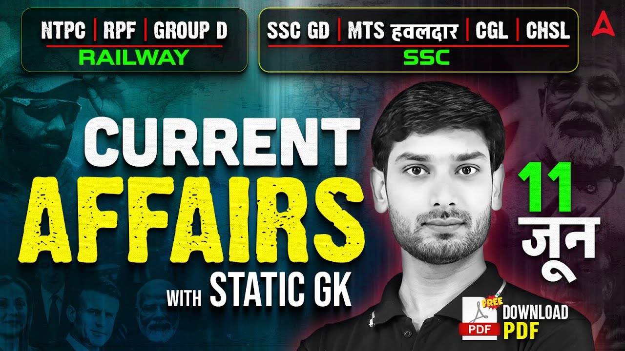 Current Affairs Today | 11 June Current Affairs 2025 | Daily Current Affairs By Ashutosh Sir