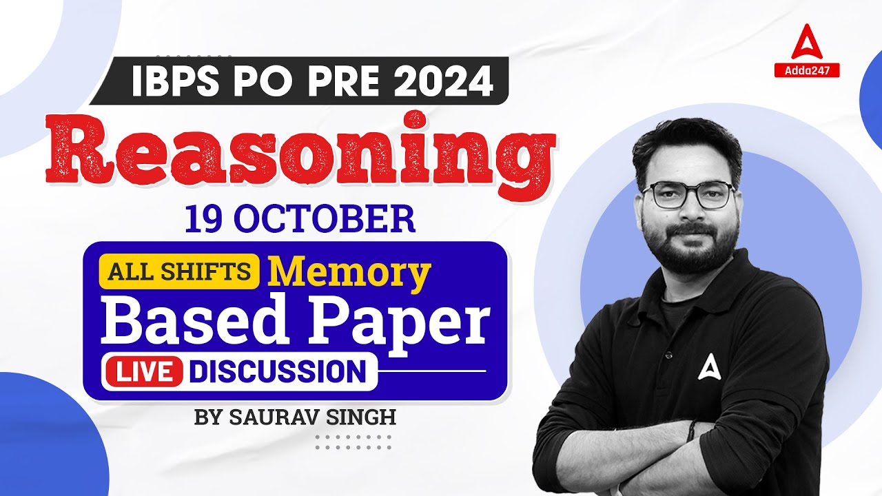 IBPS PO Analysis 2024 | IBPS PO Reasoning Memory Based Paper 2024 | 19 Oct | All Shift Analysis