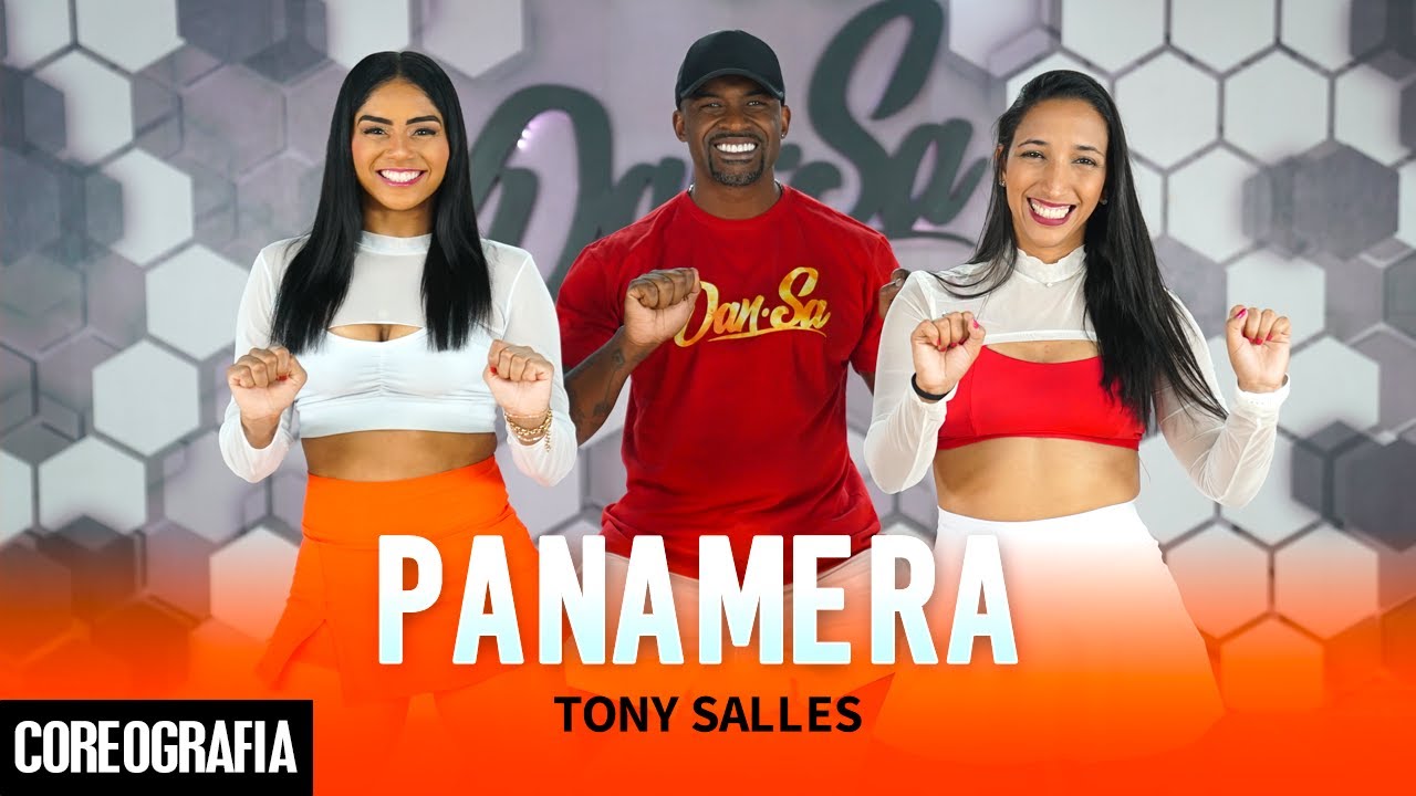 Panamera - Tony Salles - Dan-Sa / Daniel Saboya (Coreografia)