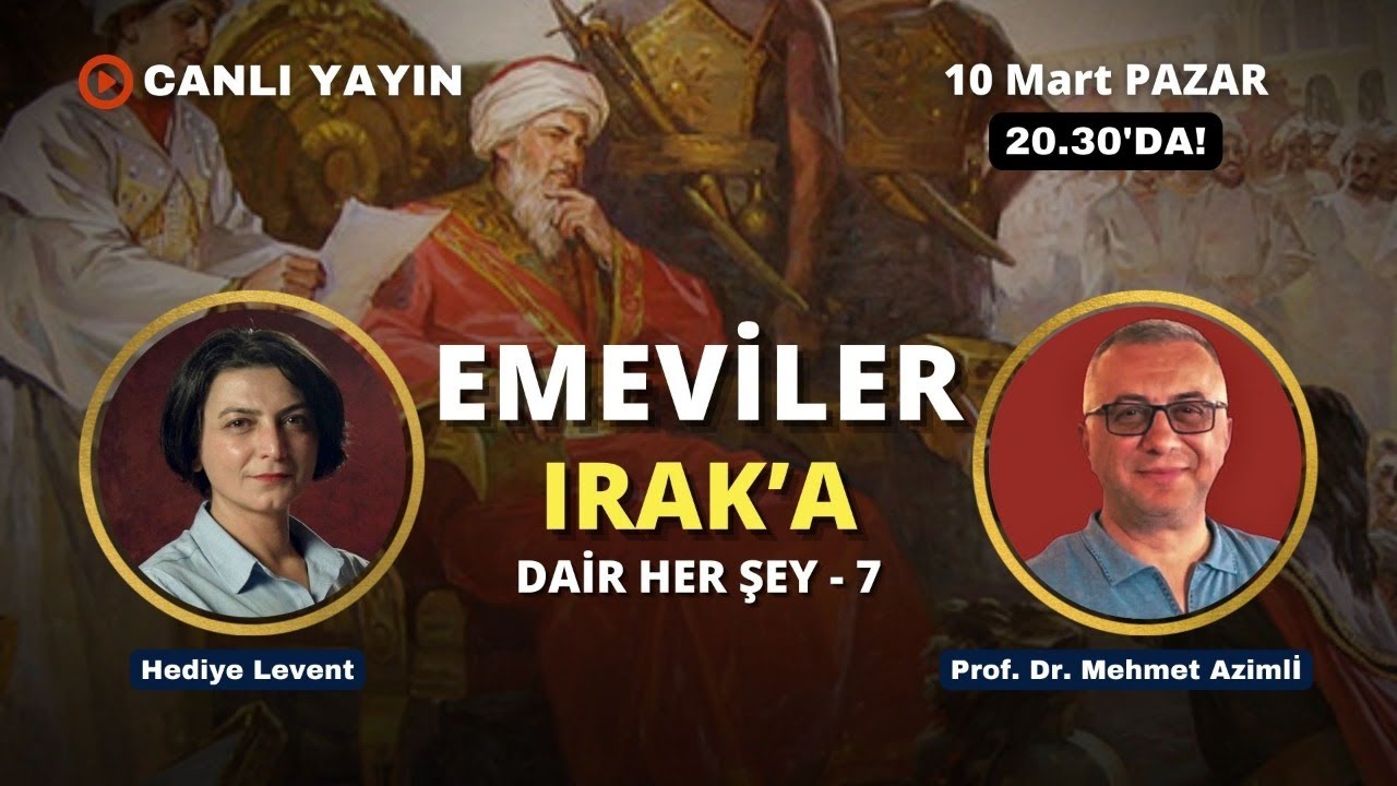 Ve Tanrı Orta Doğu'yu Yarattı! Emeviler Dönemi! Prof. Dr. Mehmet Azimli ile konuşuyoruz