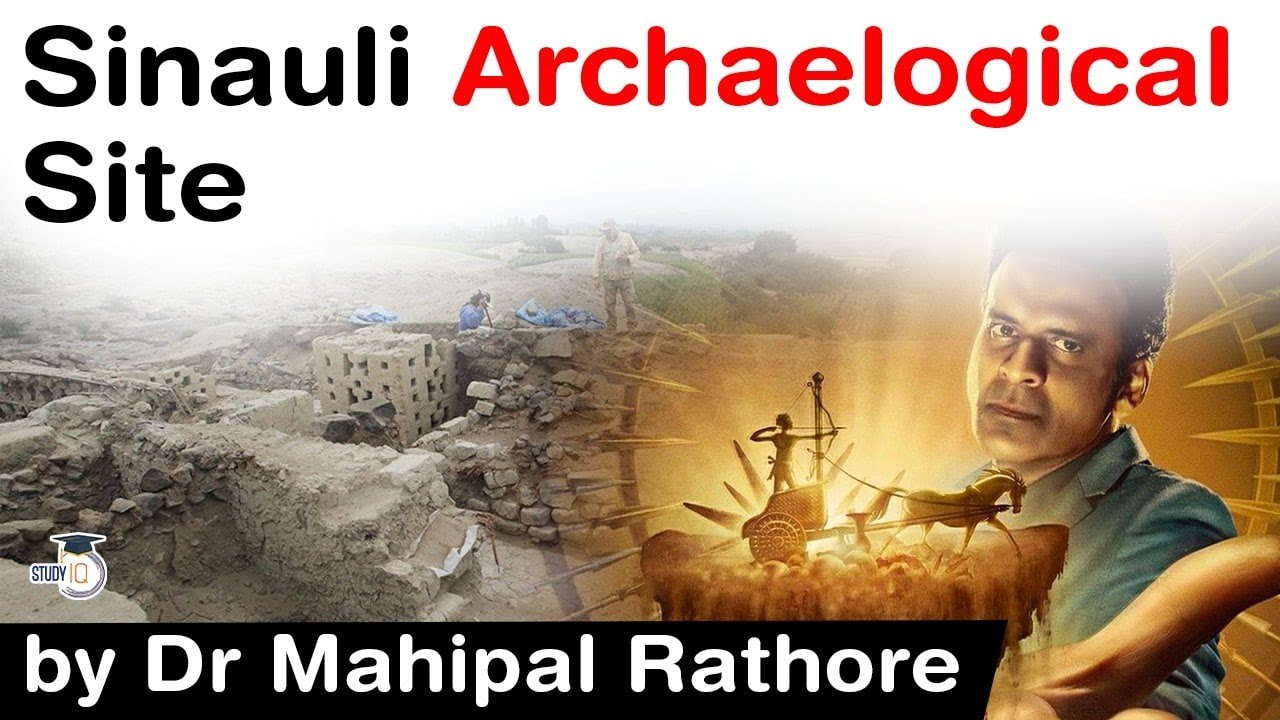 Secrets Of Sinauli - Sinauli Archaeological Site of Uttar Pradesh, Why is Sinauli unique? #Sinauli