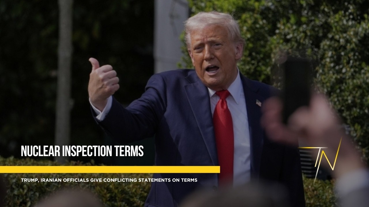 Трамп и иранские официальные лица сделали противоречивые заявления об условиях ядерных инспекций