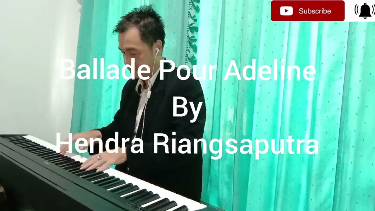 Richard Clayderman - Ballade Pour Adeline | Cover by Hendra Riangsaputra