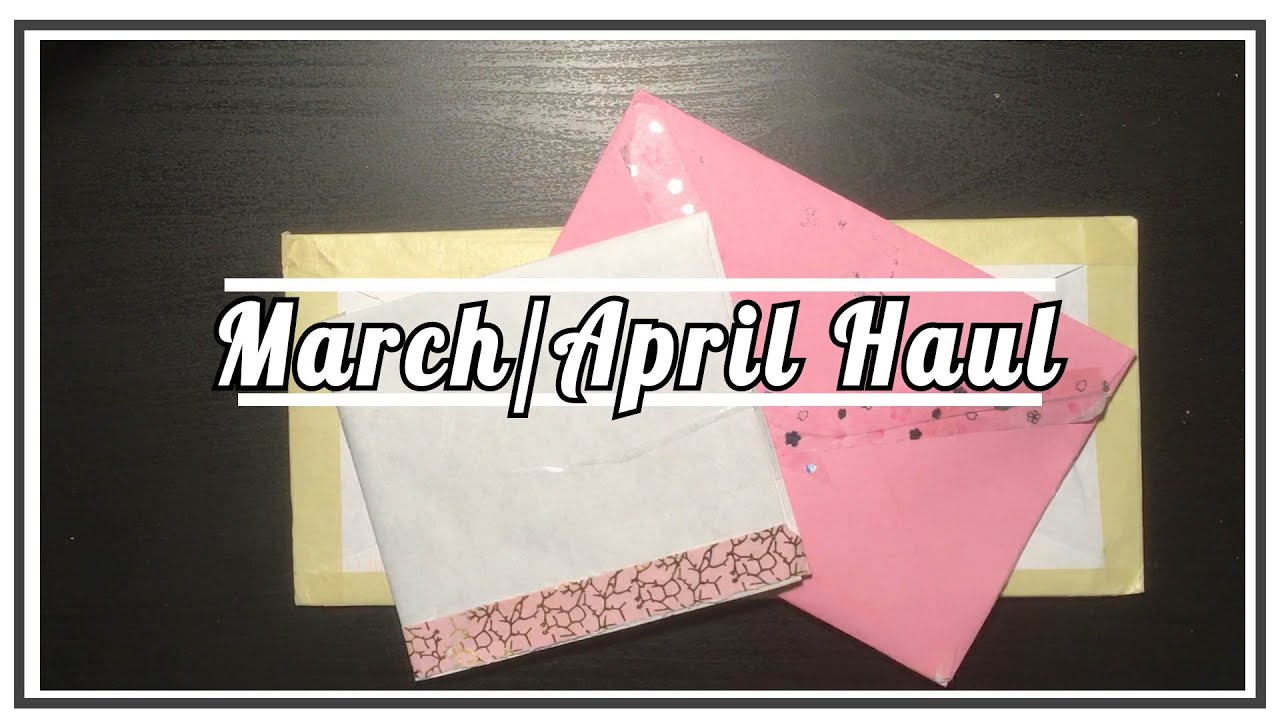 March/April collective haul