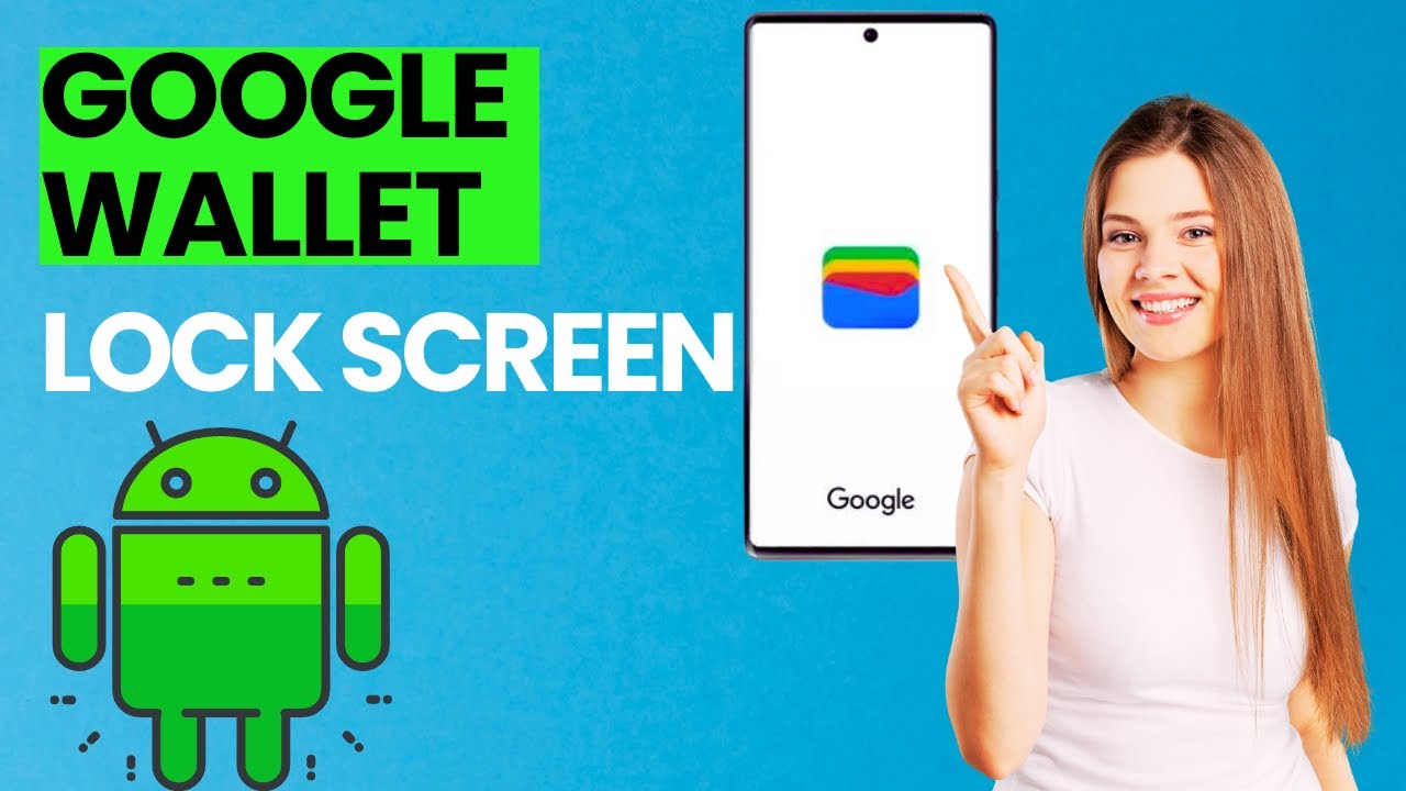 How To Set Google Wallet Show On Lock Screen Android (Quick & Easy)