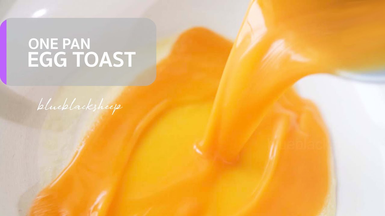 How to Make One Pan Egg Toast | Simple One Pan Toast