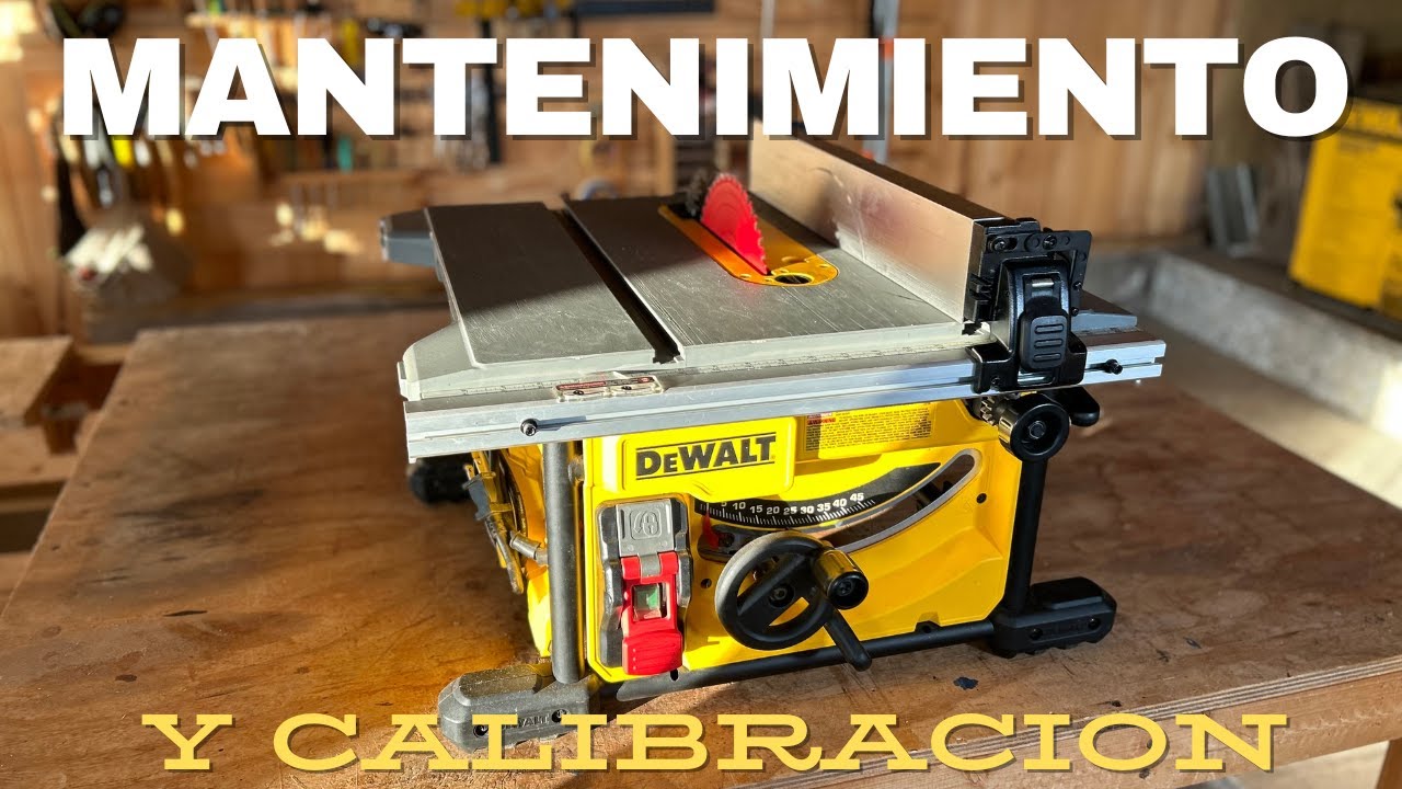 Como hacerle mantenimiento y calibración a una sierra de mesa/banco Dewalt 7485