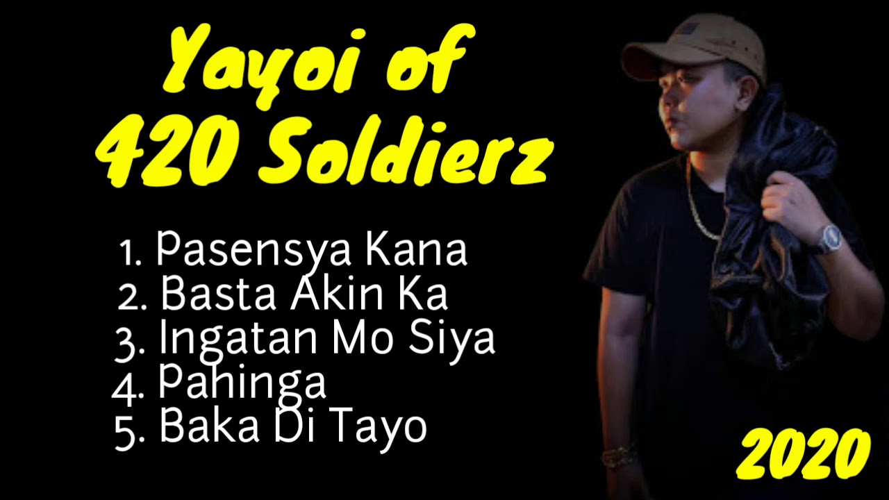 Best song of Yayoi in 2020 - 420 Soldierz