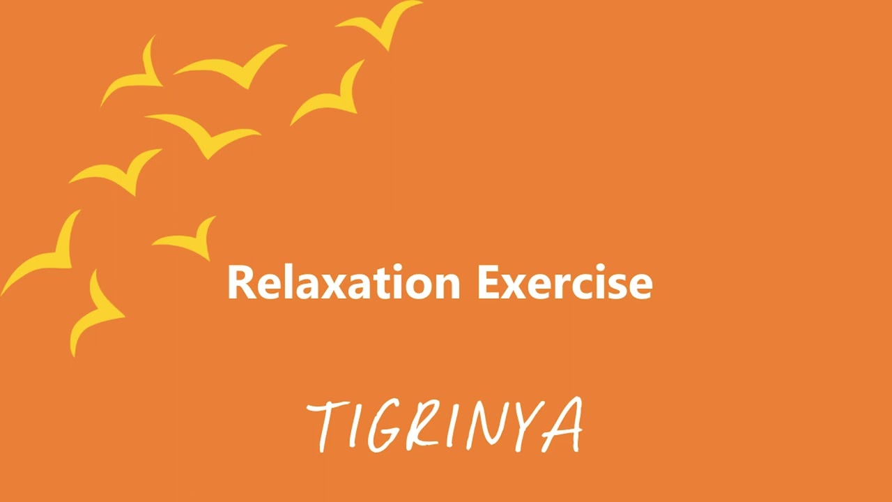 Relaxation Exercise - Tigrinya