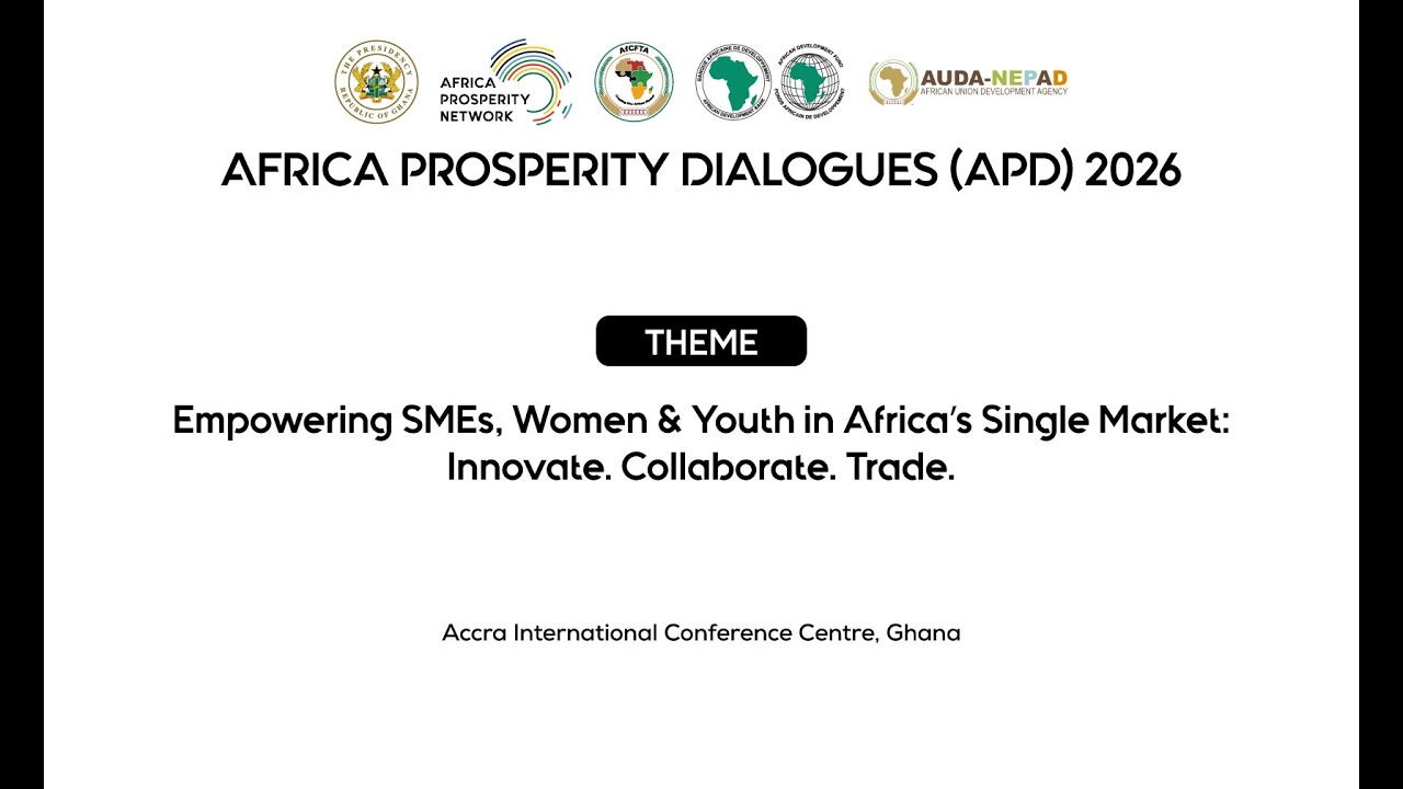 Africa Prosperity Dialogues (APD) 2026 Opening Ceremony + Women Prosperity Dialogue