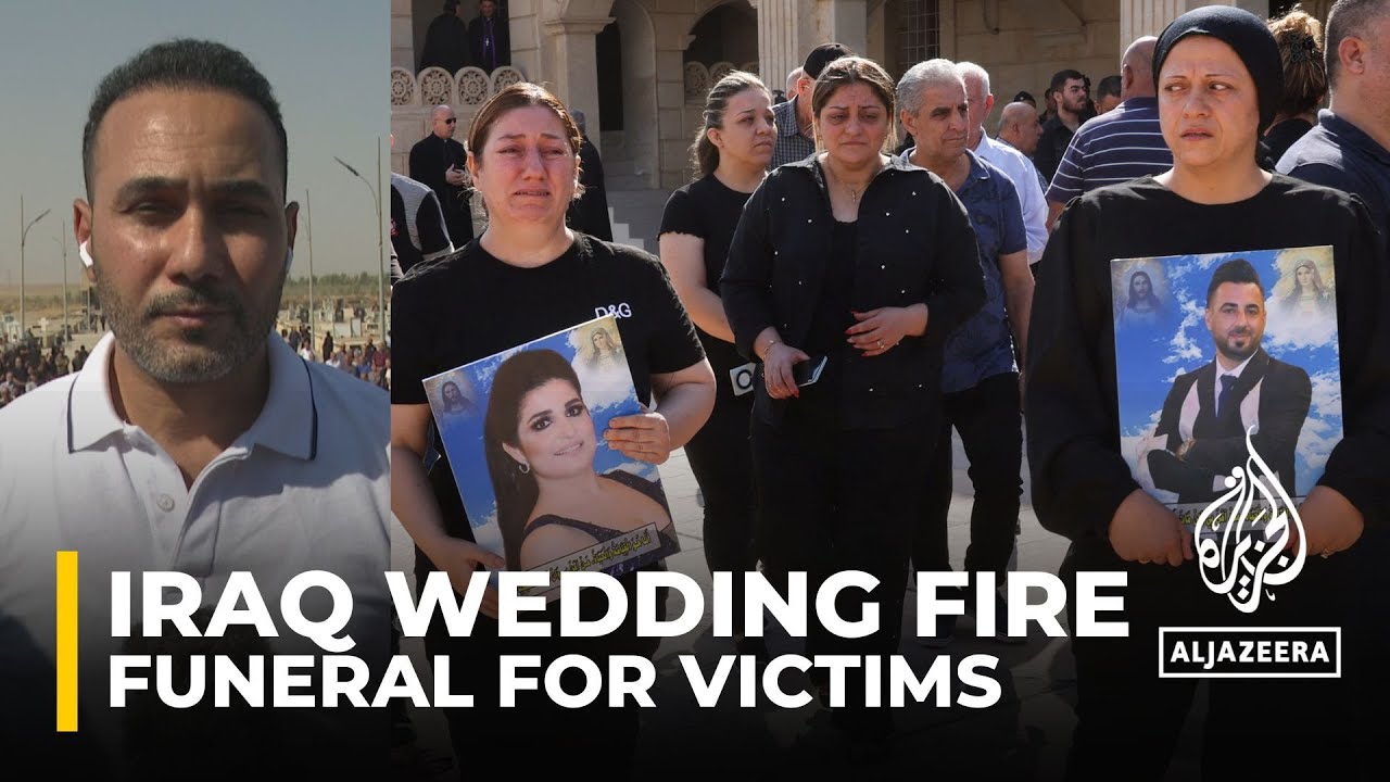 Iraq fire: Funerals being held for victims of fire at wedding