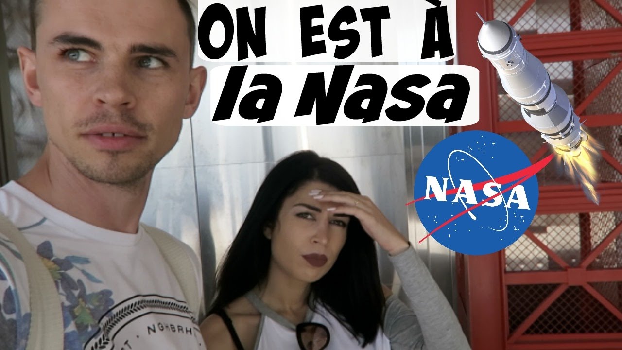 On va à la NASA!!!