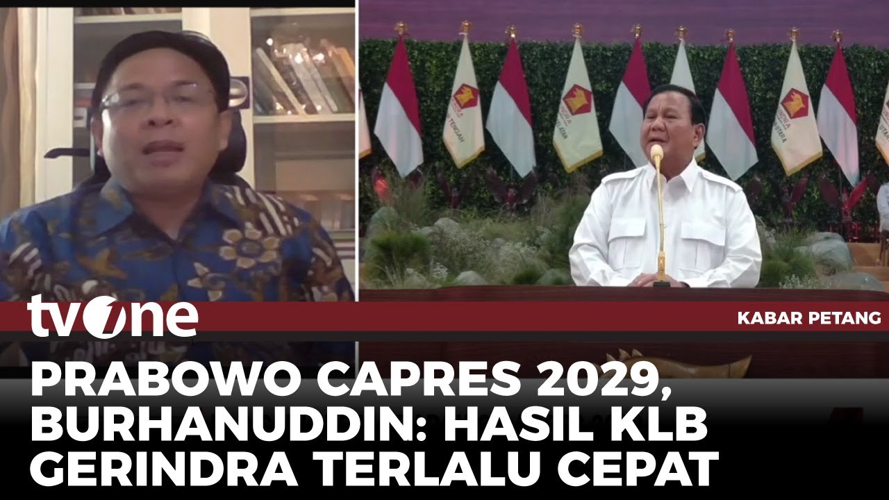 Dugaan Serius Burhanuddin soal KLB Gerindra Tunjuk Prabowo jadi Capres 2029 | Kabar Petang tvOne