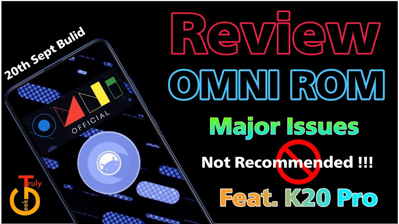 OMNI Rom - Famous Rom is upto standard? Review and Suggestion - Truly Geek
