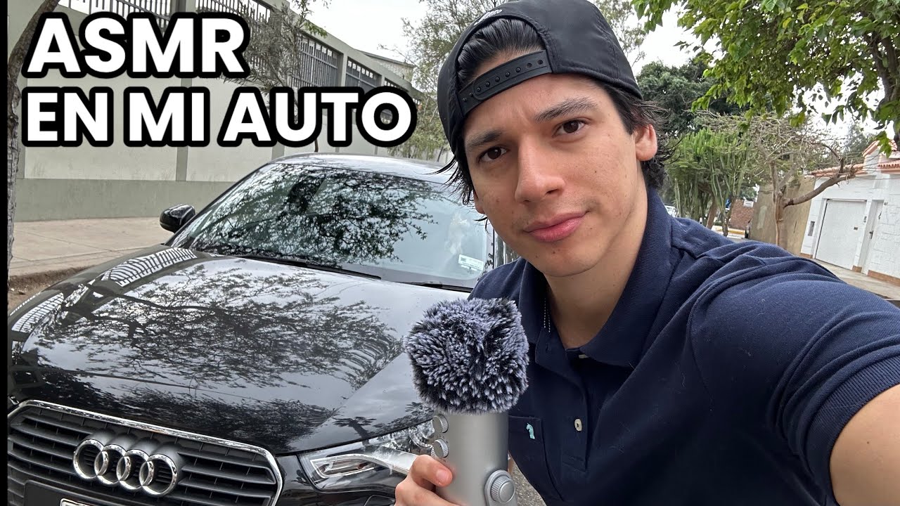 ASMR en mi carro 🚙 HANDS SOUNDS & MOUTH SOUNDS