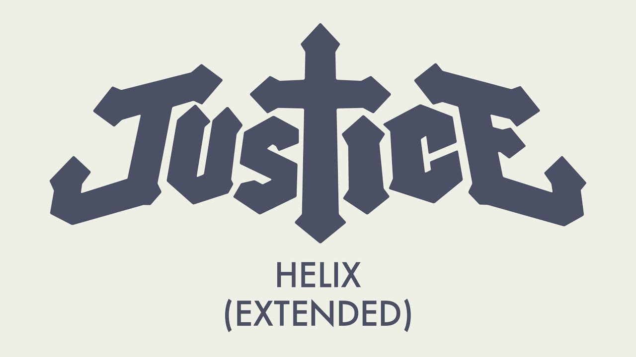 Justice - Helix (Extended) [Official Audio]