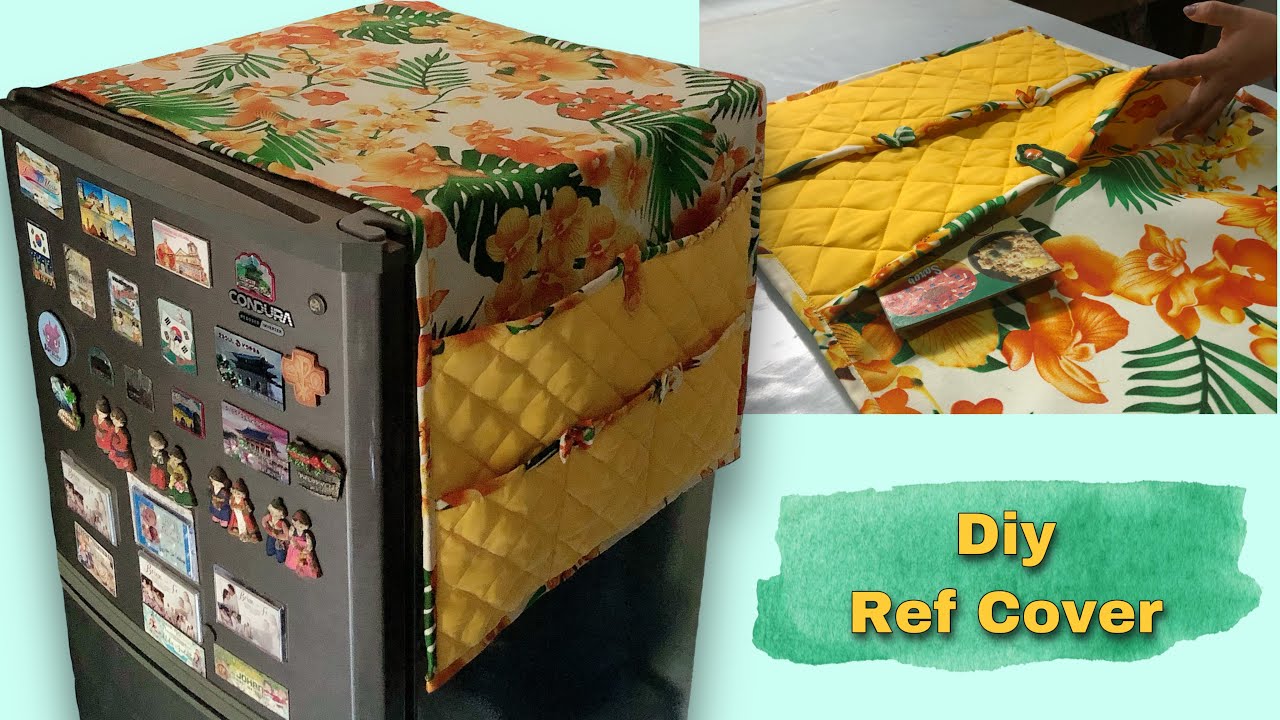 Diy Refrigerator Cover | How To Make A Simple Ref Cover | Full Tutorial For Beginners