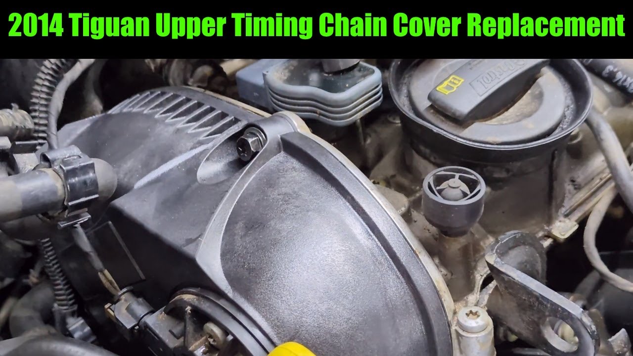 2014 VW Tiguan Upper Timing Chain Cover Replacement