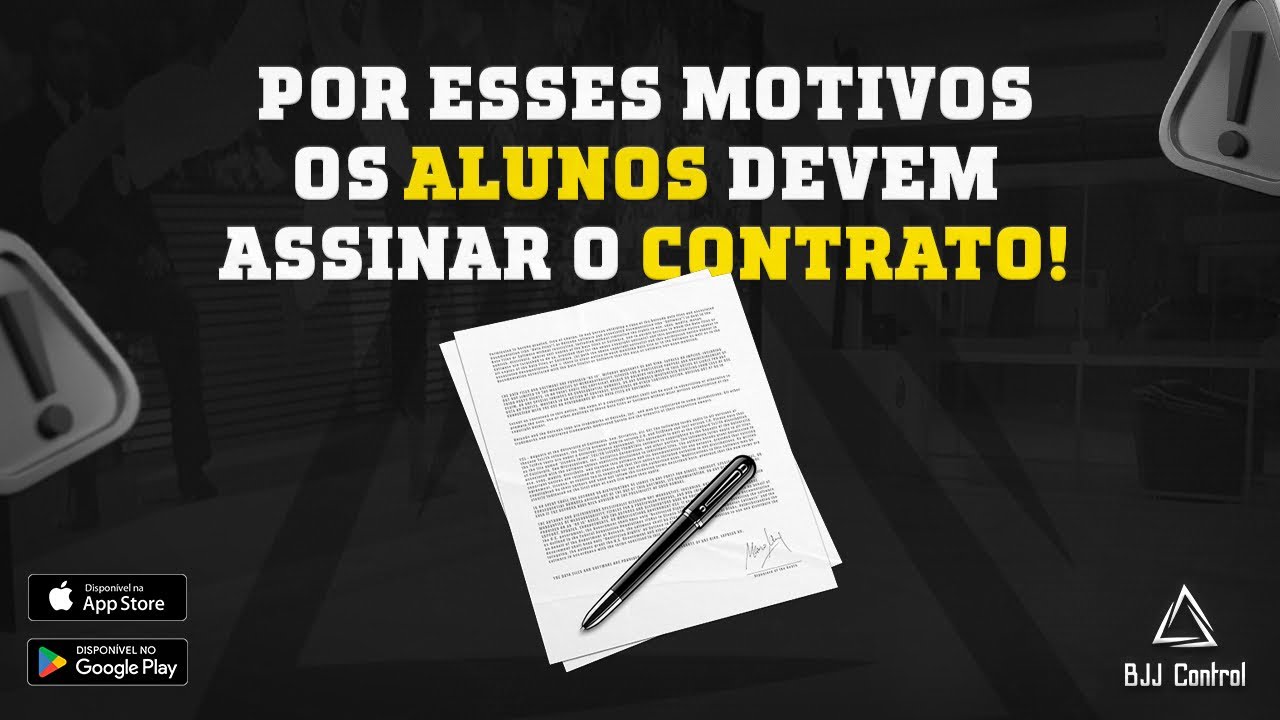Por esses motivos o aluno deve assinar o contrato