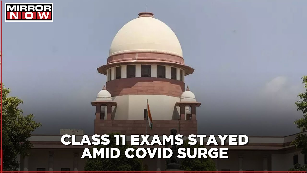 Kerala Covid Concern: SC stays Kerala govt decision to hold offline class XI exams