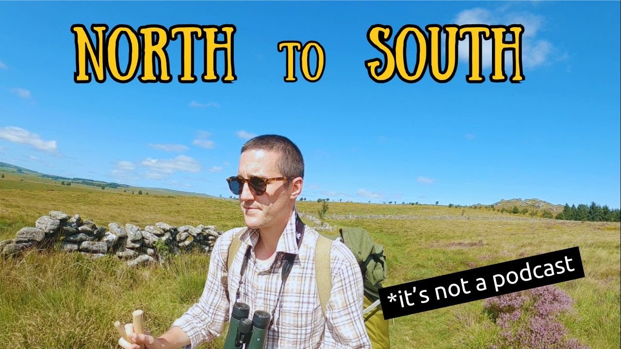 Dartmoor North to South - The Dartmoor Podcast Episode Twenty Five
