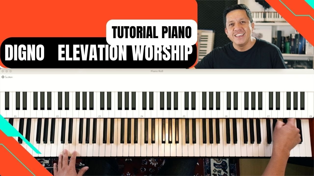 DIGNO ( elevation worship) TUTORIAL PIANO