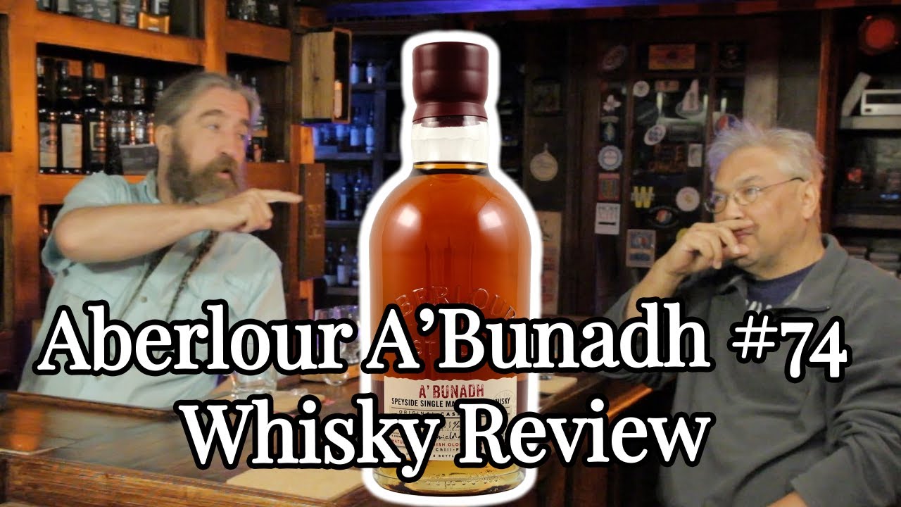 Aberlour A'Bunadh Batch 74 Whisky Review S4E28