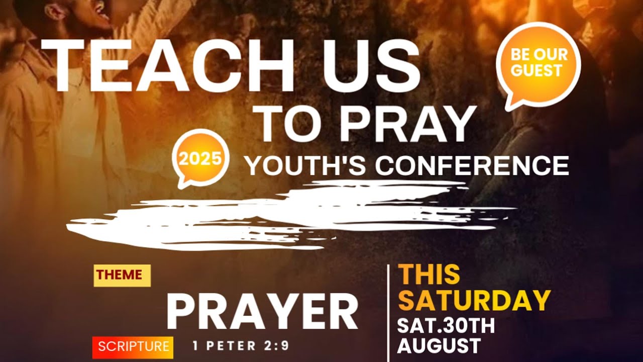 TEACH US TO PRAY YOUTH`S CONFERENCE