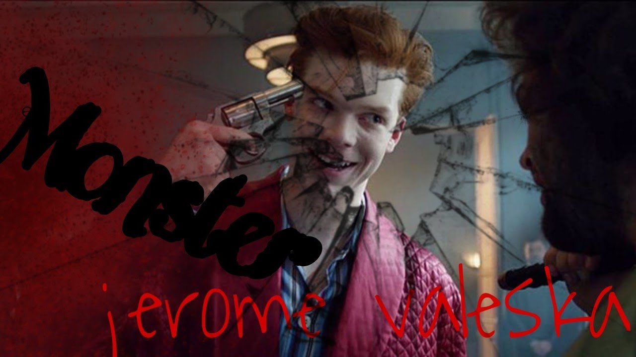 Jerome Valeska amv MONSTER