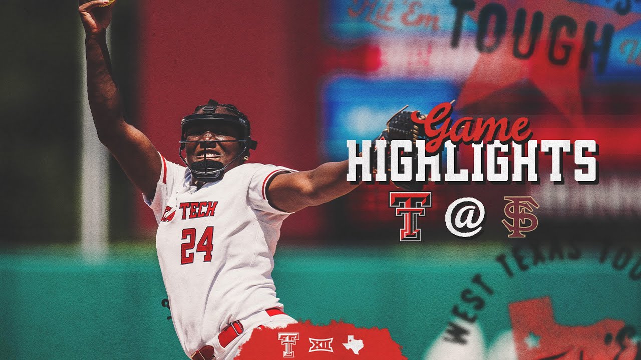Texas Tech Softball at FSU: Highlights (W, 2-1) | May 23, 2025