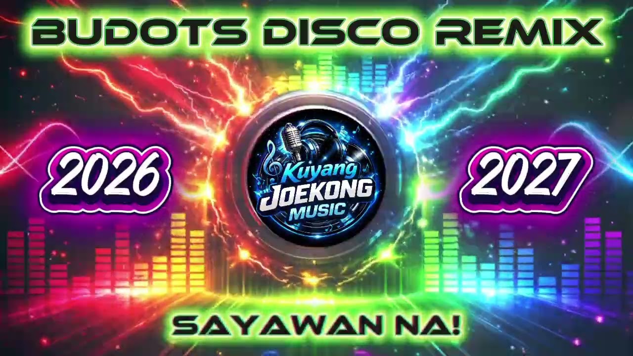 2026 DISCO BUDOTS REMIX | PANGMALAKASANG TUGTUGIN, SAYAWAN NA💥
