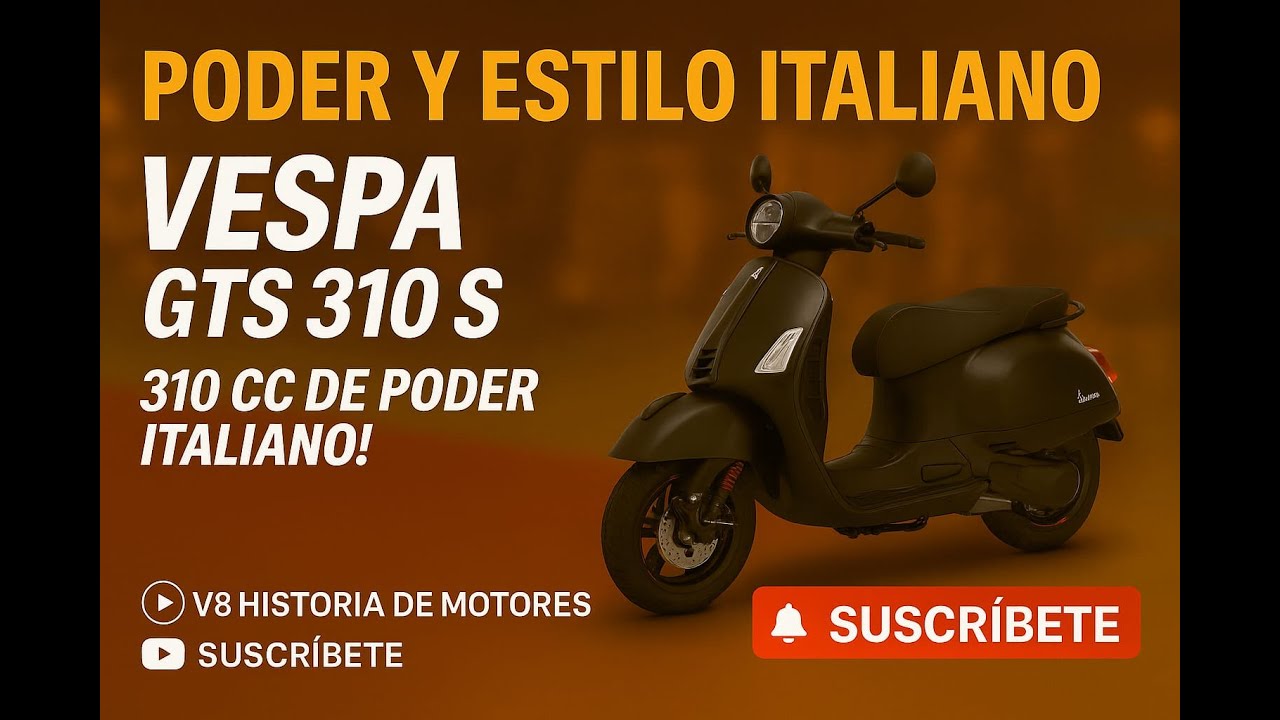 🔴 Vespa GTS 310S 2026  Scooter 310cc italiana con ABS, LED y estilo clásico | Ficha técnica y precio