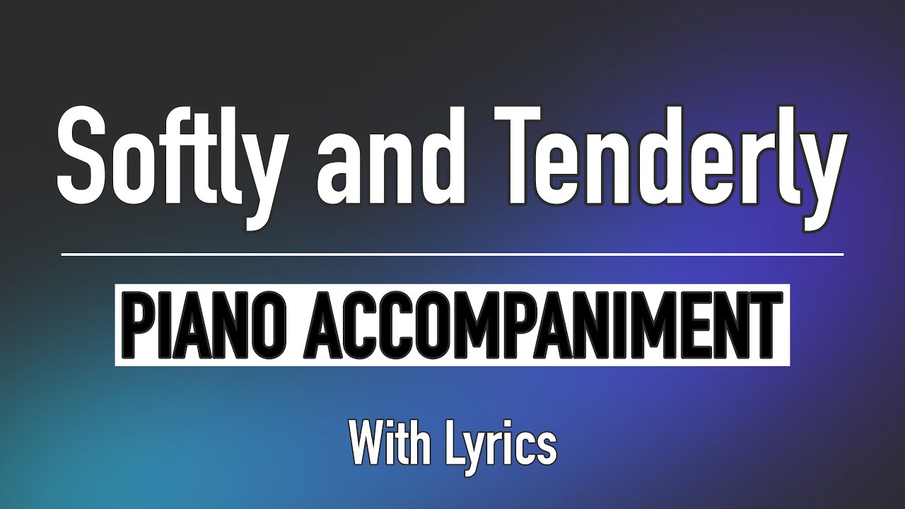 Softly and Tenderly (Lyrics) | SDA Hymn #287