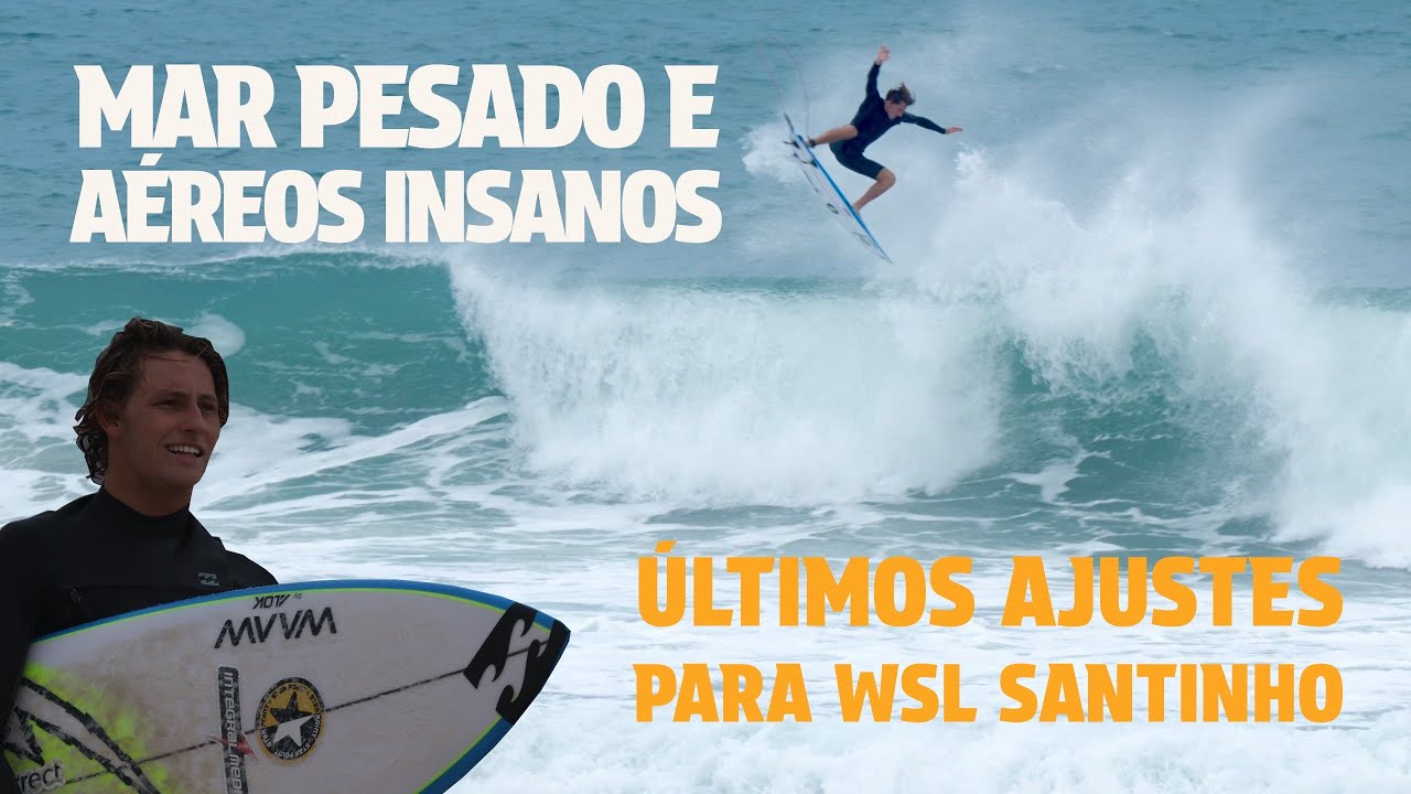 A&Eacute;REOS INSANOS NO SANTINHO E RETA FINAL DA WSL VAI PEGAR FOGO