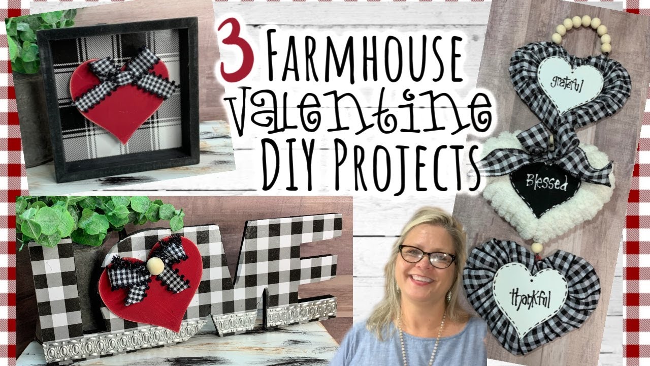 3 Farmhouse Valentine DIY Projects \ Dollar Tree Walmart Hobby Lobby