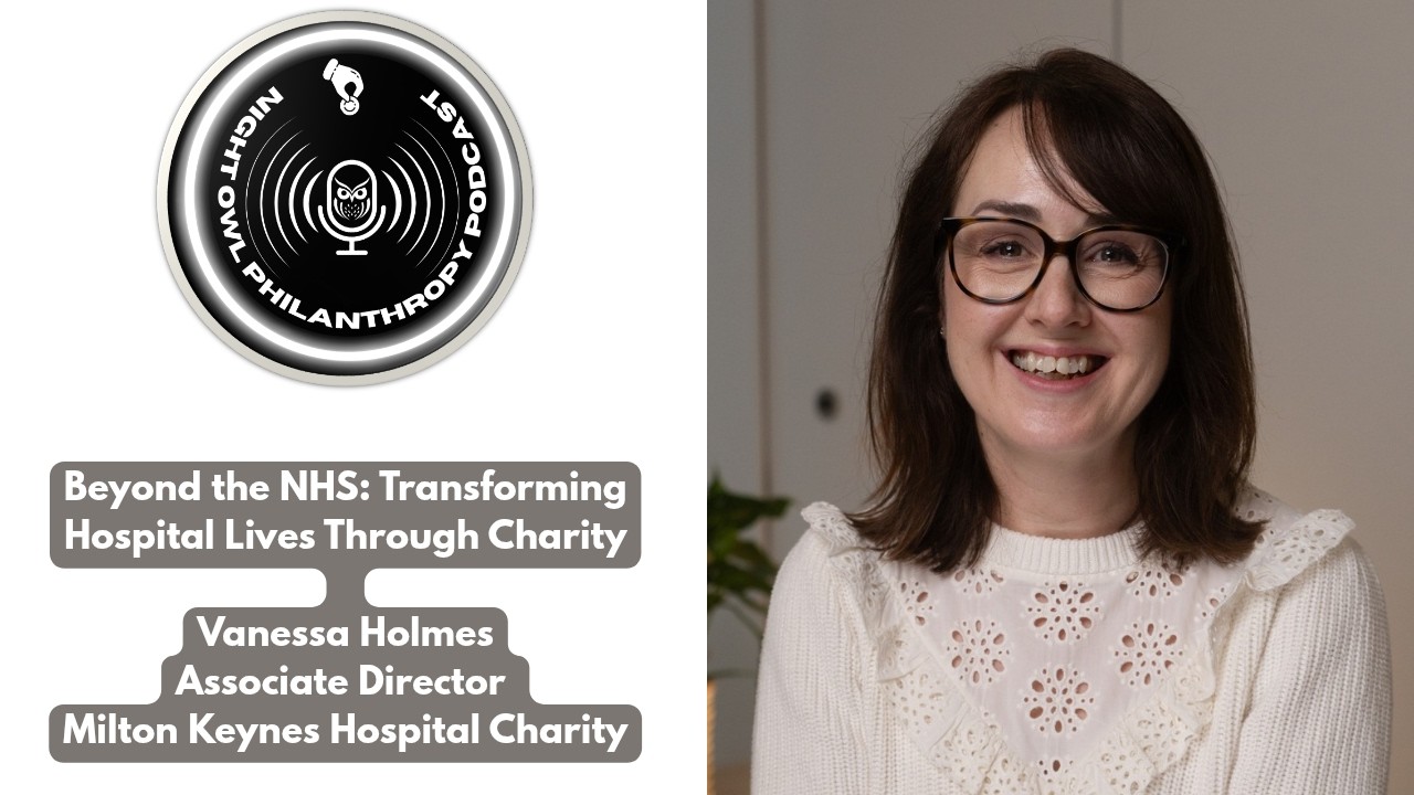 Vanessa Holmes | Associate Director | Milton Keynes Hospital Charity | What Is Your Why?