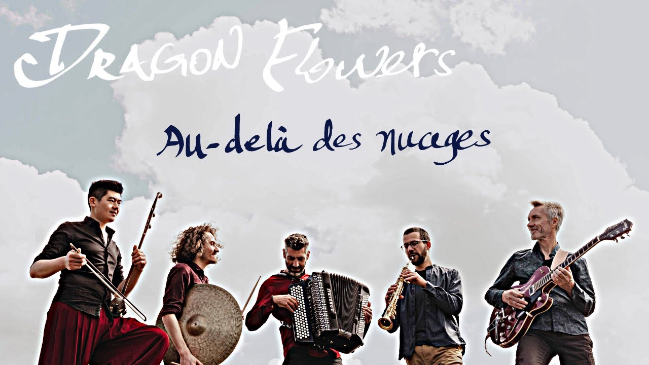 Dragon Flowers - Au-delà des nuages (Mazurka)
