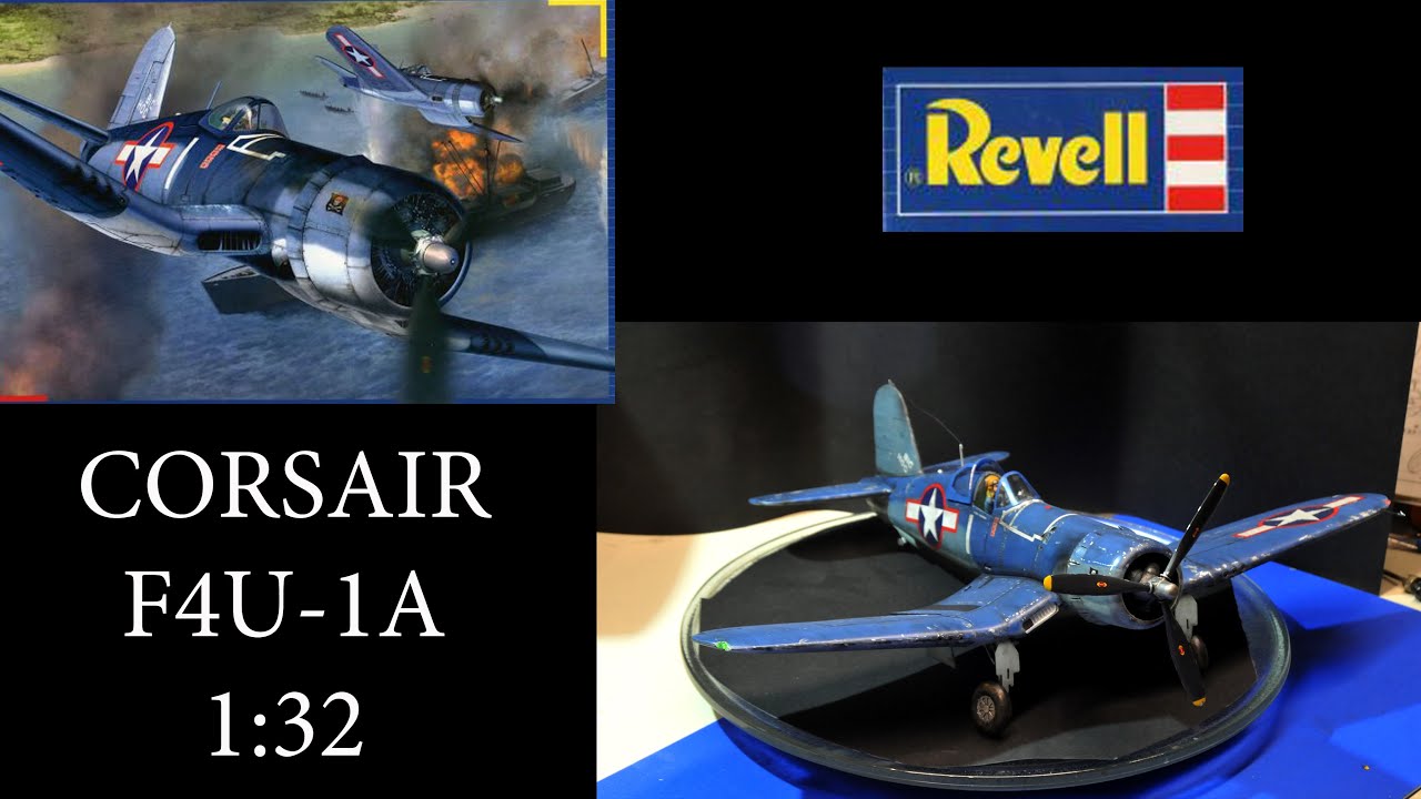 Revell Vought Corsair F4U-1A 1:32 Full Build