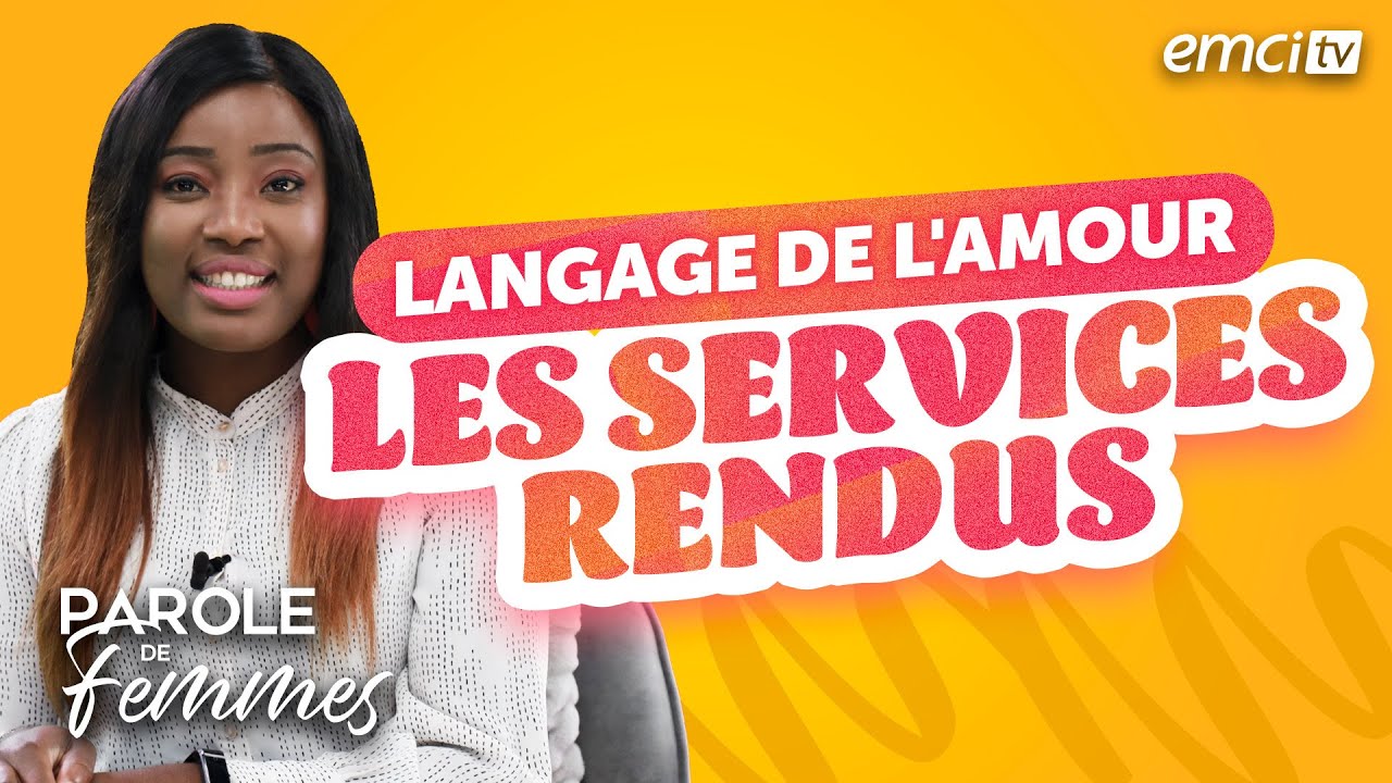 Langage de l'amour : les services rendus - Parole de femmes - Annabelle & cie
