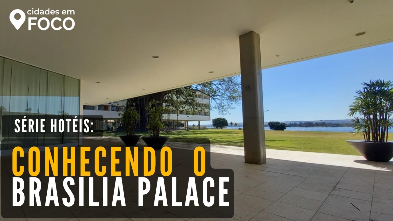 COMO É SE HOSPEDAR NO BRASILIA PALACE