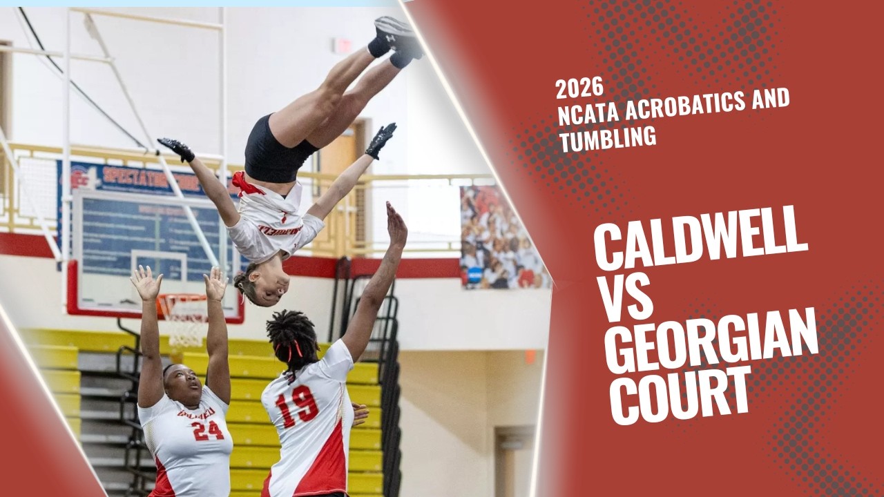 2026 Georgian Court vs Caldwell - Acrobatics and Tumbling