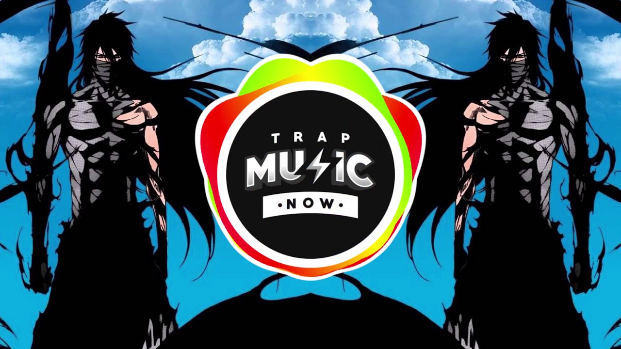 BLEACH STAND UP BE STRONG (OFFICIAL TRAP REMIX) - Rico Vertez