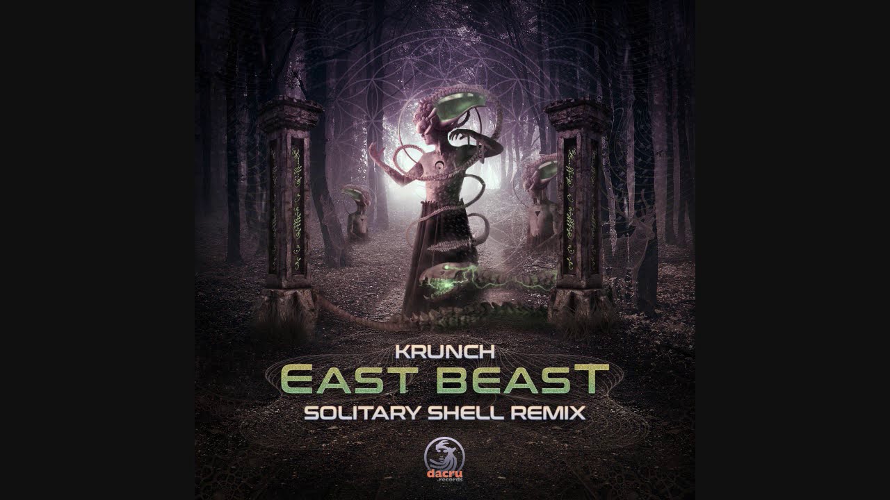 Krunch - East Beast (Solitary Shell Remix)